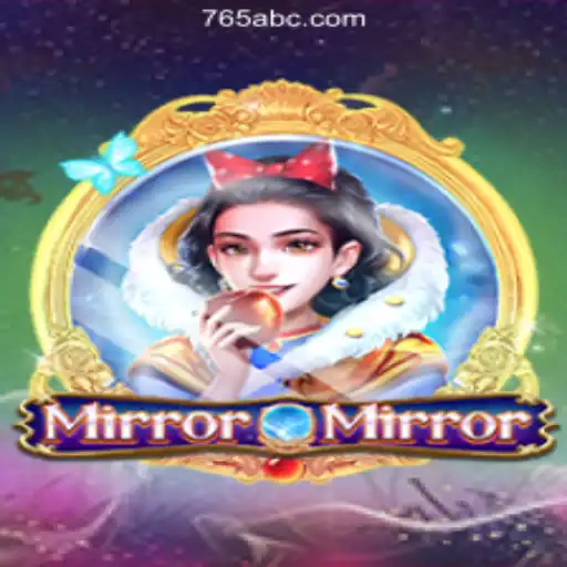 Exploring MirrorMirror: A Revolutionary Slot Experience with 765A.COM Oficial Slots Brasil #1